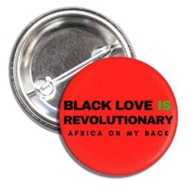 Black Love Is Revolutionary Red Button